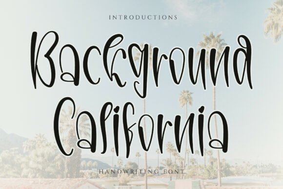 Background California: A Timeless Display Font for Digital Design