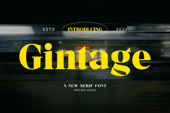 Gintage: A Serif Font That Elevates Branding