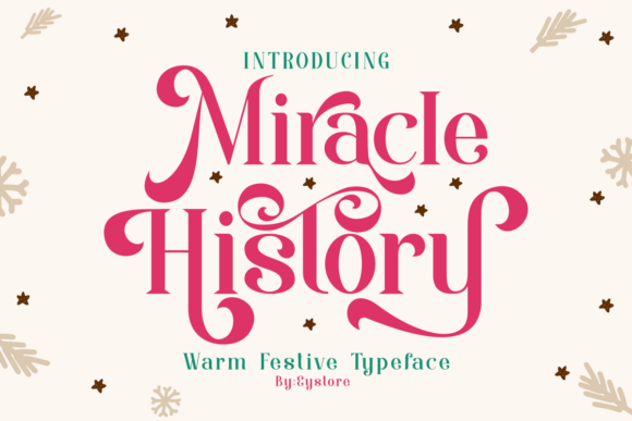Miracle History Font: A Serif That Speaks