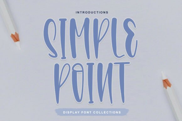 Simple Point: A Font That Adds Personality to Your Brand
