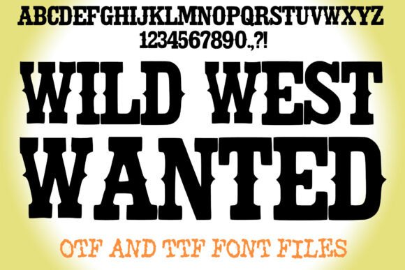 Wild West Wanted: The Font That Spills Into Campaigns
